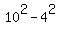 10%5E2+-+4%5E2