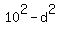 10%5E2+-+d%5E2
