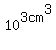 10%5E3+cm%5E3