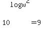 10%5Elog%28w%5E2%29+=+9