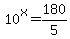 10%5Ex=180%2F5