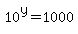 10%5Ey=1000