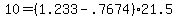 10+=+%281.233+-+.7674%29%2A21.5