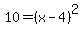 10+=+%28x+-+4%29%5E2
