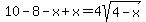 10+-+8+-+x+%2B+x+=+4sqrt%284+-+x%29