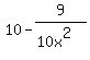 10+-+9%2F%2810x%5E2%29