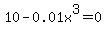 10-0.01x%5E3=0