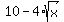 10-4%2Asqrt%28x%29