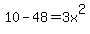 10-48=3x%5E2