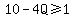 10-4Q%3E=1