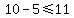 10-5%3C=11