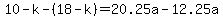 10-k-%2818-k%29=20.25a-12.25a