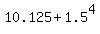 10.125%2B1.5%5E4