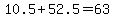 10.5%2B52.5=63