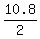 10.8%2F2