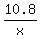 10.8%2Fx