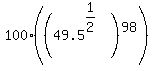 100%28%2849.5%5E%281%2F2%29%29%5E98%29