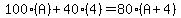 100%28A%29%2B40%284%29=80%28A%2B4%29