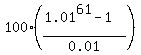 100%2A%28%281.01%5E61-1%29%2F0.01%29