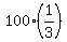 100%2A%281%2F3%29