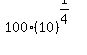 100%2A%2810%29%5E%281%2F4%29