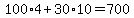 100%2A4%2B30%2A10=700