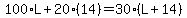 100%2AL%2B20%2814%29=30%28L%2B14%29