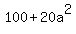 100%2B20a%5E2