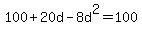 100%2B20d-8d%5E2+=+100