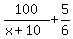 100%2F%28x%2B10%29%2B5%2F6