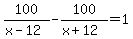 100%2F%28x-12%29-100%2F%28x%2B12%29=1
