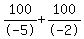 100%2F-5%2B100%2F-2