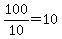 100%2F10=10