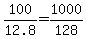 100%2F12.8=1000%2F128