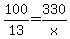 100%2F13+=+330%2Fx