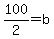 100%2F2+=+b