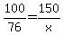 100%2F76=150%2Fx