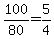 100%2F80=5%2F4