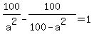 100%2Fa%5E2-100%2F%28100-a%5E2%29=1