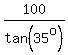 100%2Ftan%2835%5Eo%29