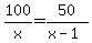 100%2Fx=50%2F%28x-1%29