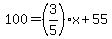 100=%283%2F5%29x%2B55