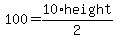 100=10%2Aheight%2F2