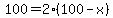 100=2%28100-x%29
