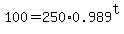 100=250%2A0.989%5Et