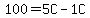 100=5C-1C
