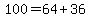 100=64%2B36