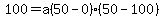 100=a%2850-0%29%2850-100%29