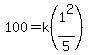 100=k%281%5E2%2F5%29