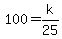 100=k%2F25
